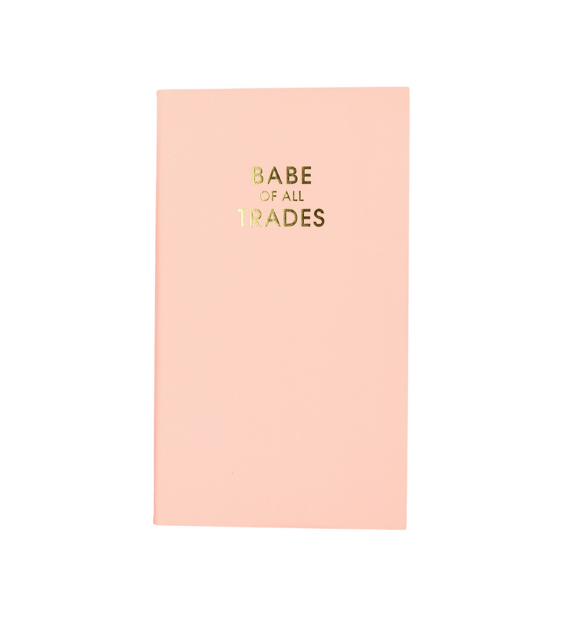 "Babe of All Trades" Mini Journal