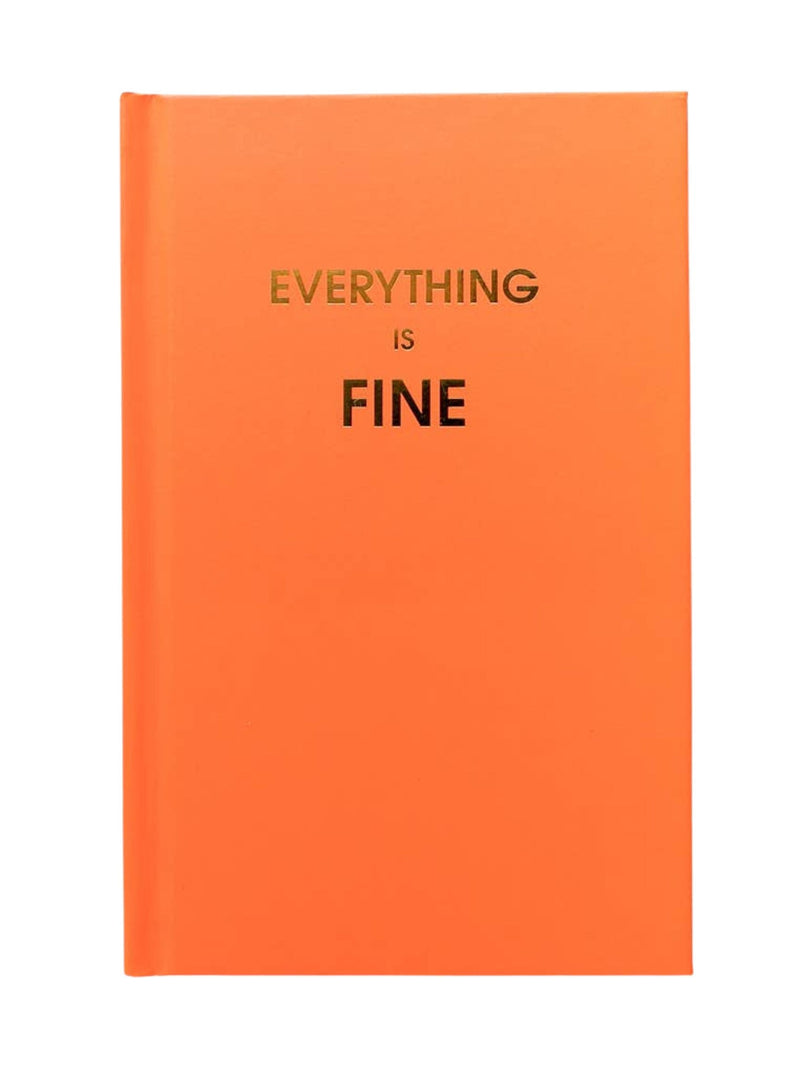 "Everything is Fine" Journal